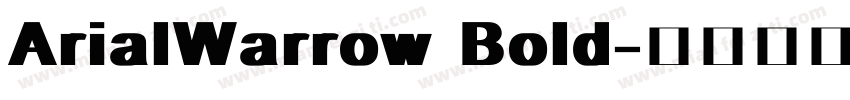 ArialWarrow Bold字体转换